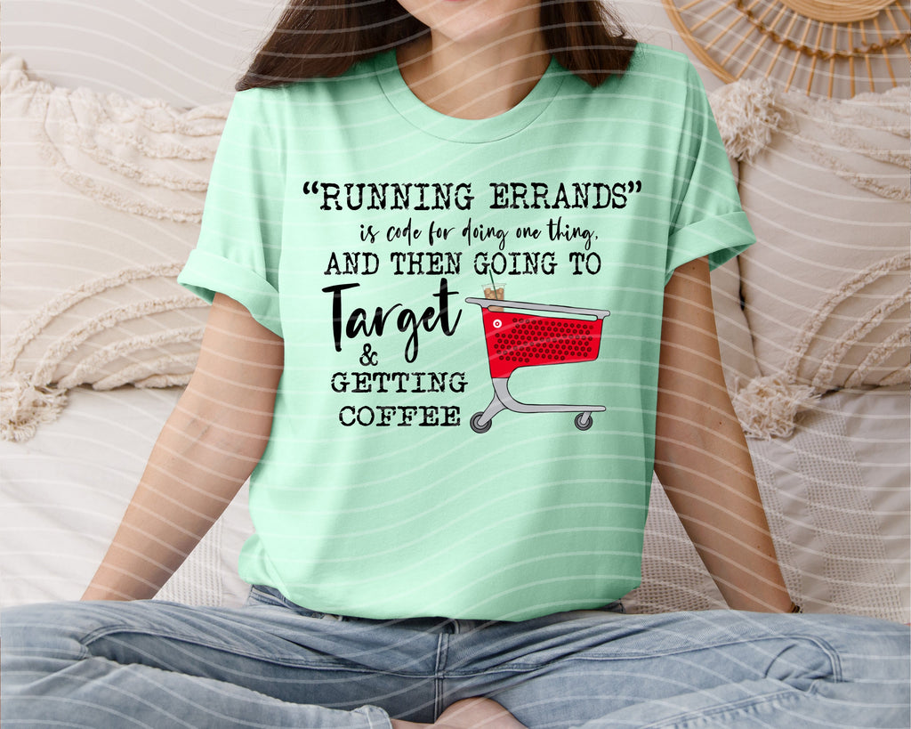 Running Errands is Code for Doing One Thing Graphic Tee product image 1