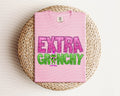 Faux Glitter Extra Gr*nchy Graphic Tee product image 1