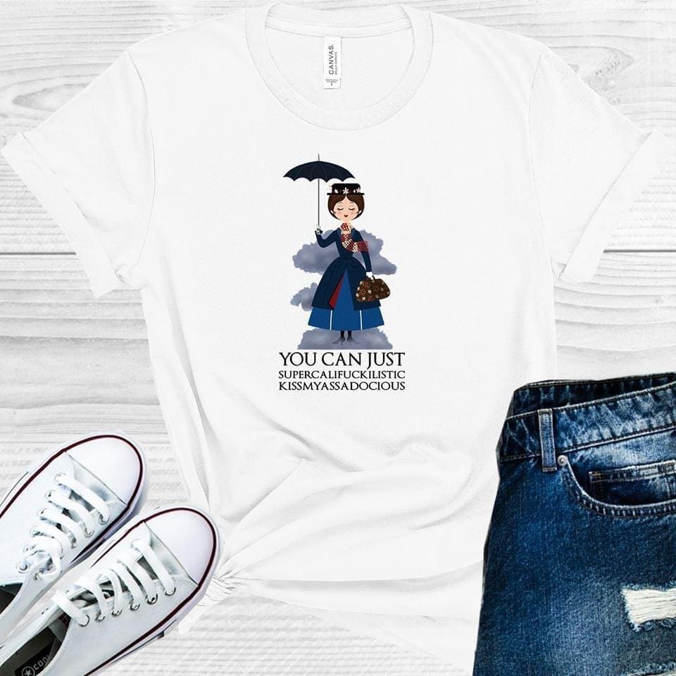 You Can Just ... Graphic Tee product image 1
