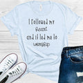 I Followed My Heart and it Led Me to Worship Graphic Tee product image 1