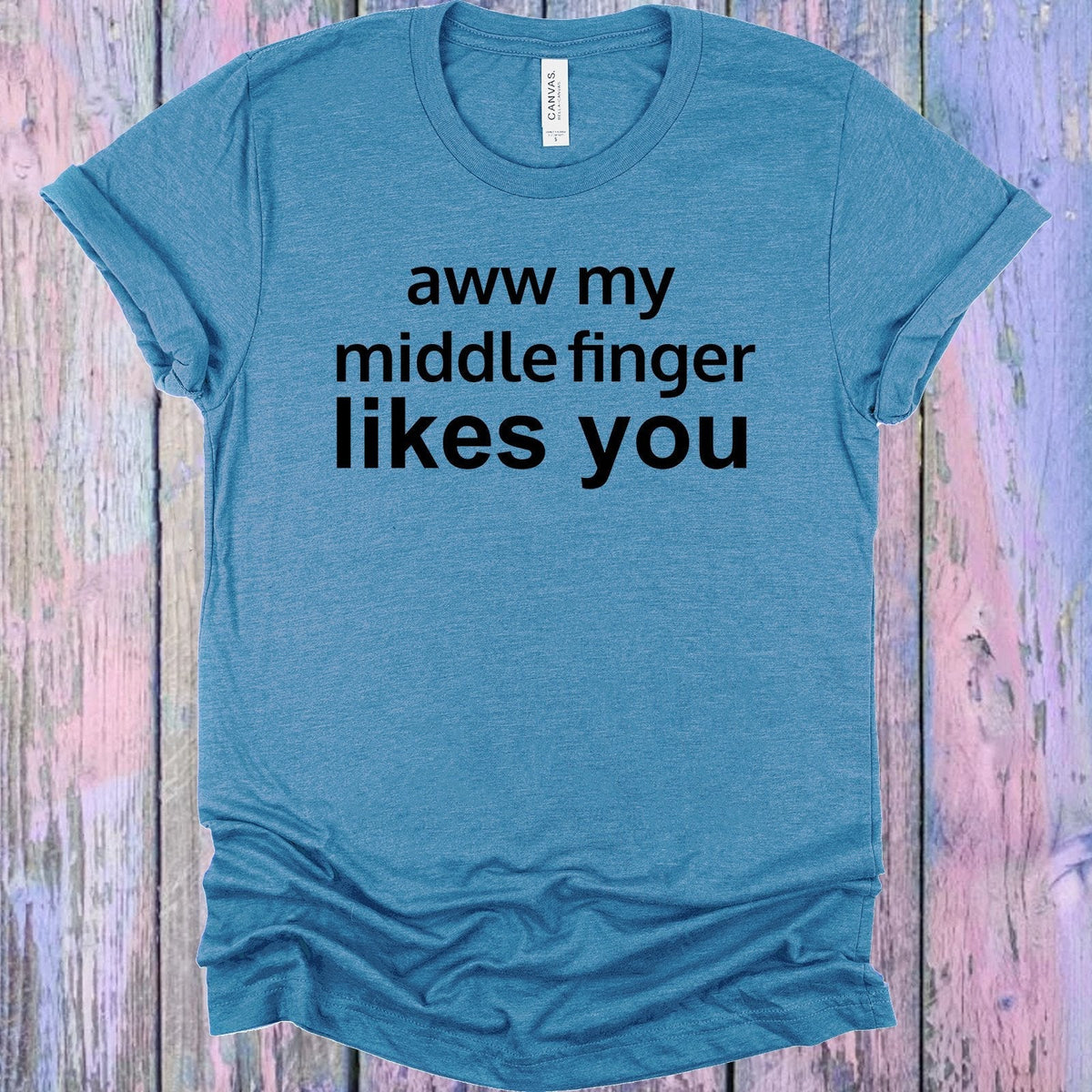 Aww My Middle Finger Likes You Graphic Tee product image 1