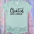 Created with a Purpose Graphic Tee product image 1