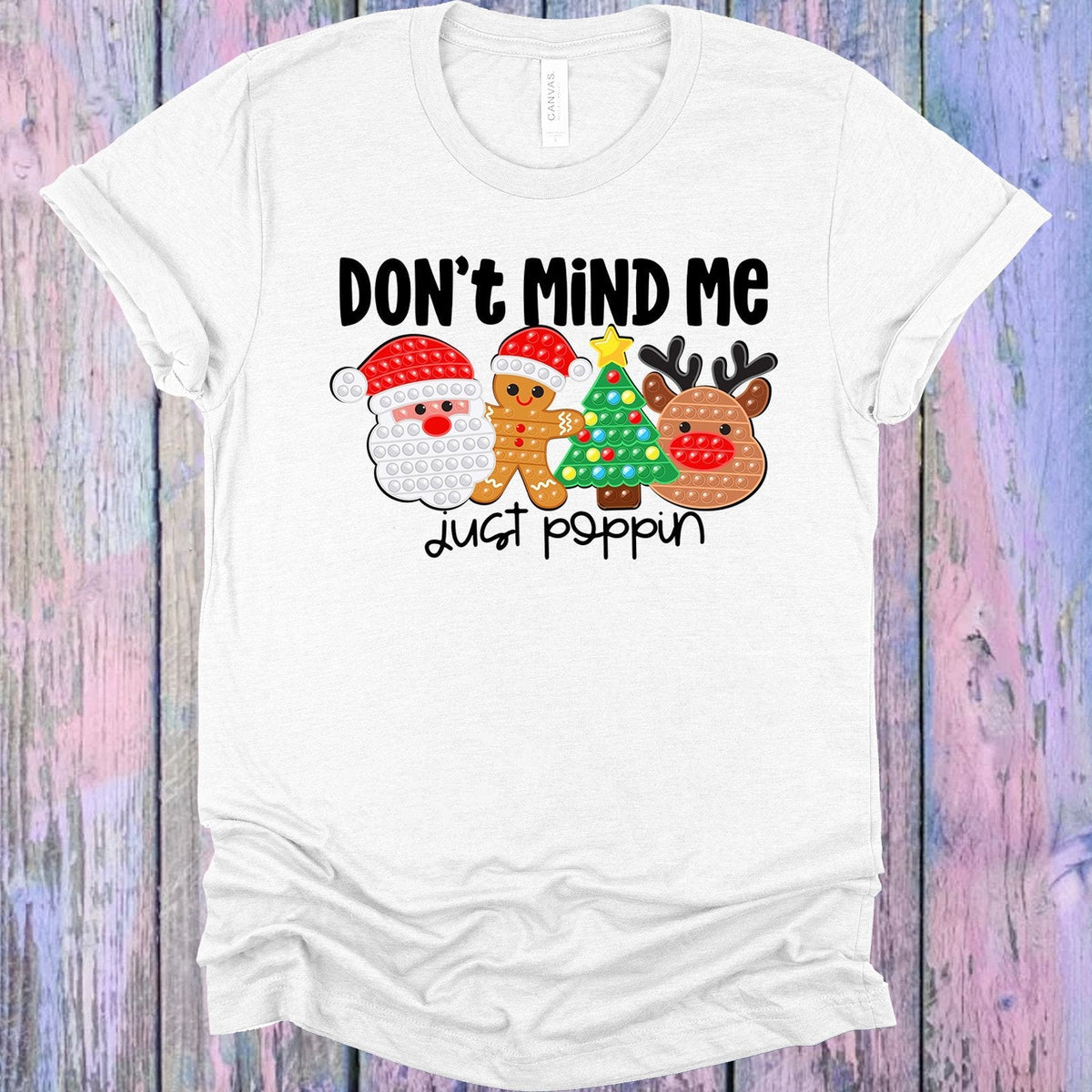 Don't Mind Me Just Poppin Graphic Tee product image 1