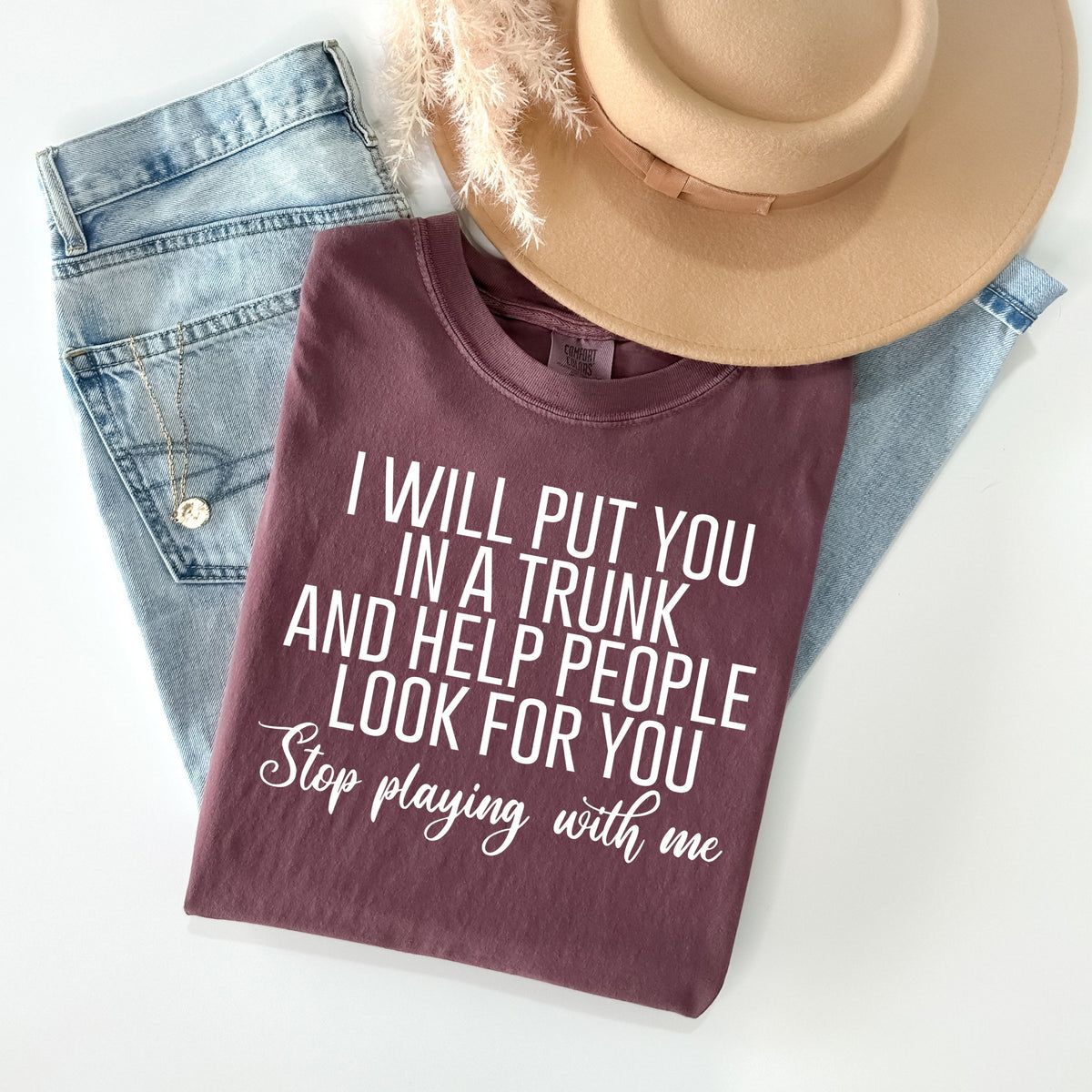 I Will Put You in a Trunk Graphic Tee product image 1
