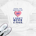 From the Bottom of My I Don't Give a F*** Graphic Tee product image 1
