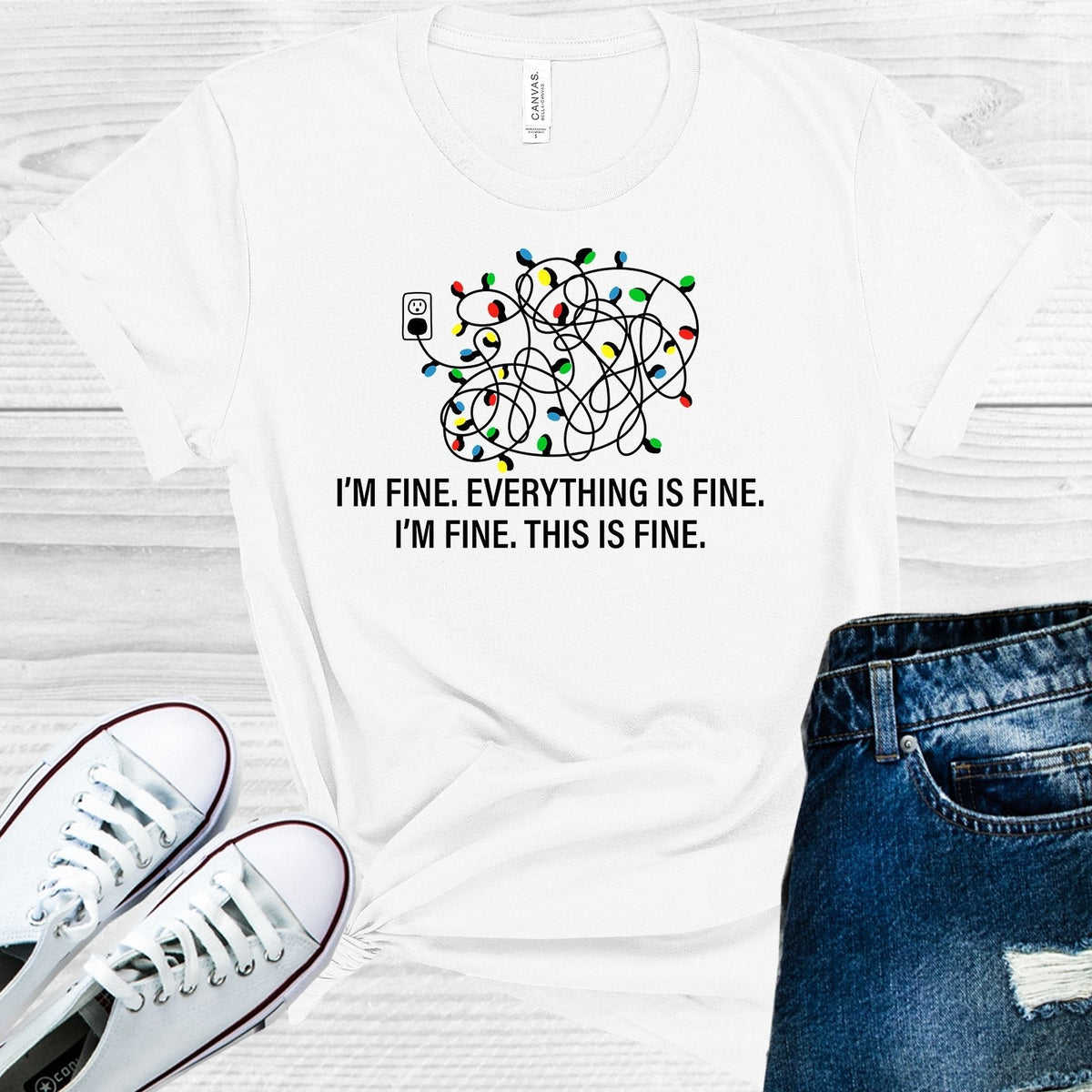 I'm Fine. Everything is I'm This is Graphic Tee product image 1