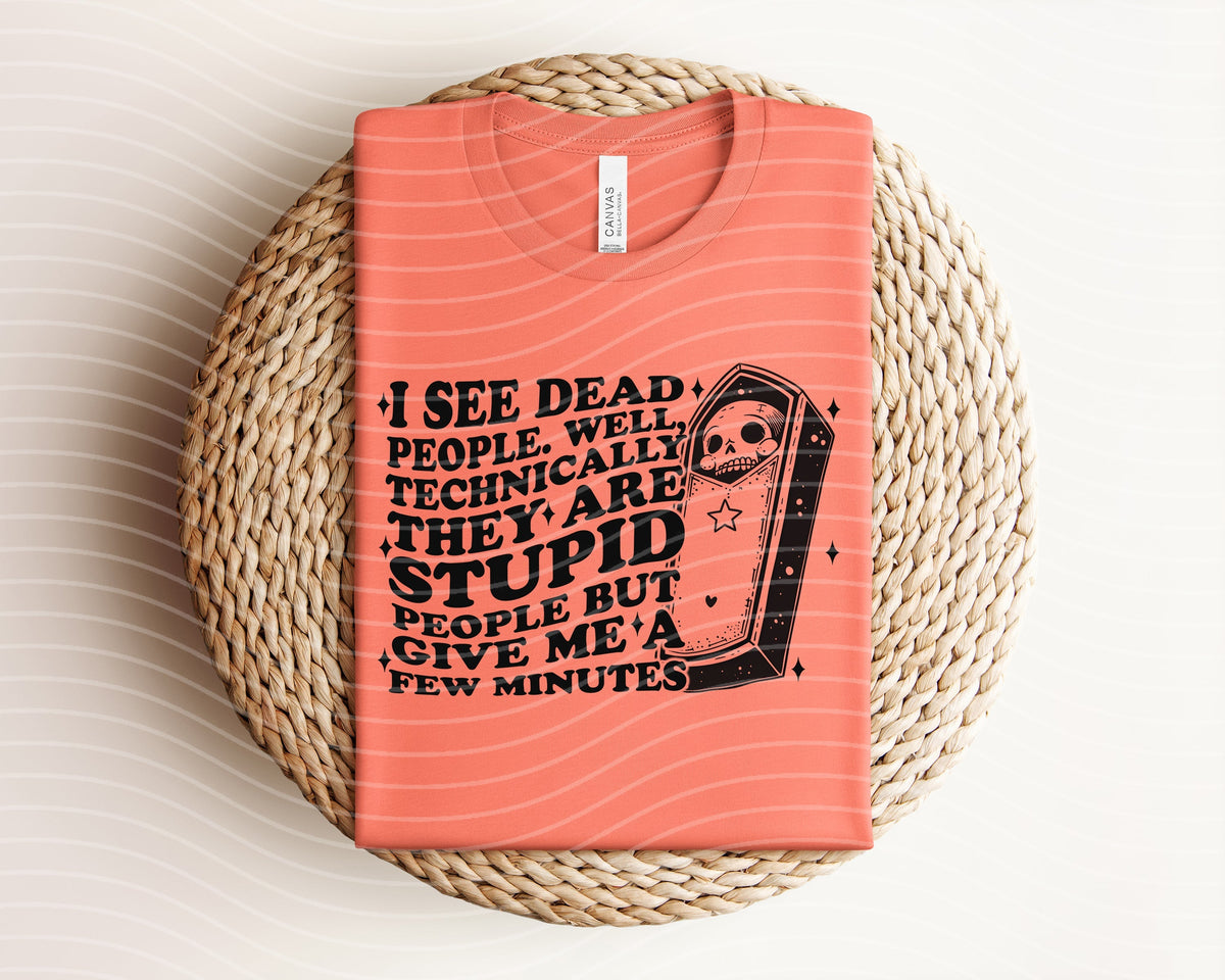 I See Dead People Graphic Tee product image 1