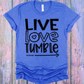 Live Love Tumble Graphic Tee product image 1