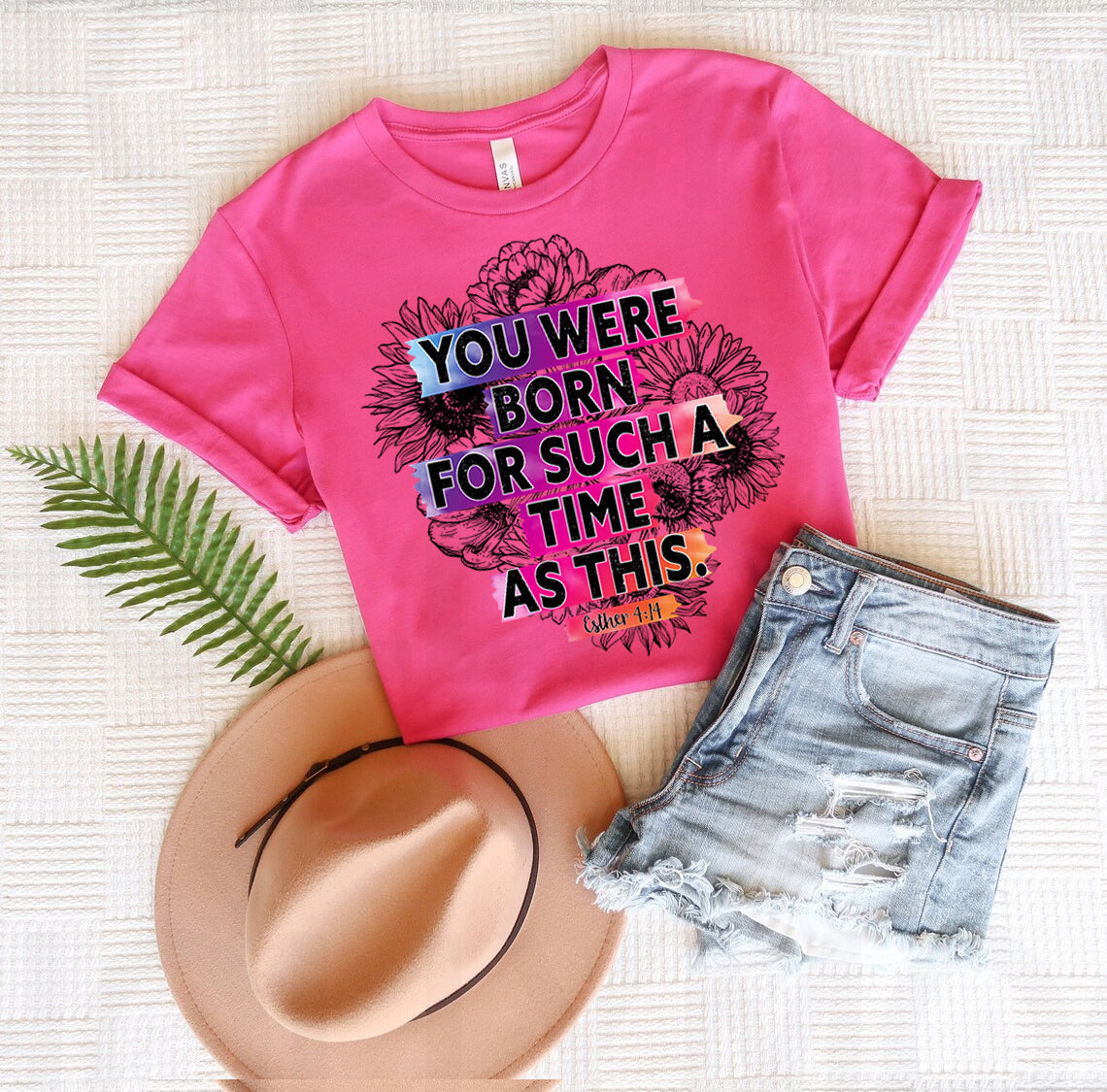 You Were Born for Such a Time as This Graphic Tee product image 1