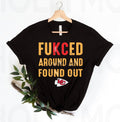 Fukced Around and Found Out Graphic Tee product image 1