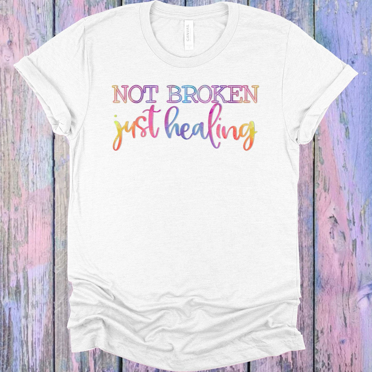 Not Broken Just Healing Graphic Tee product image 1