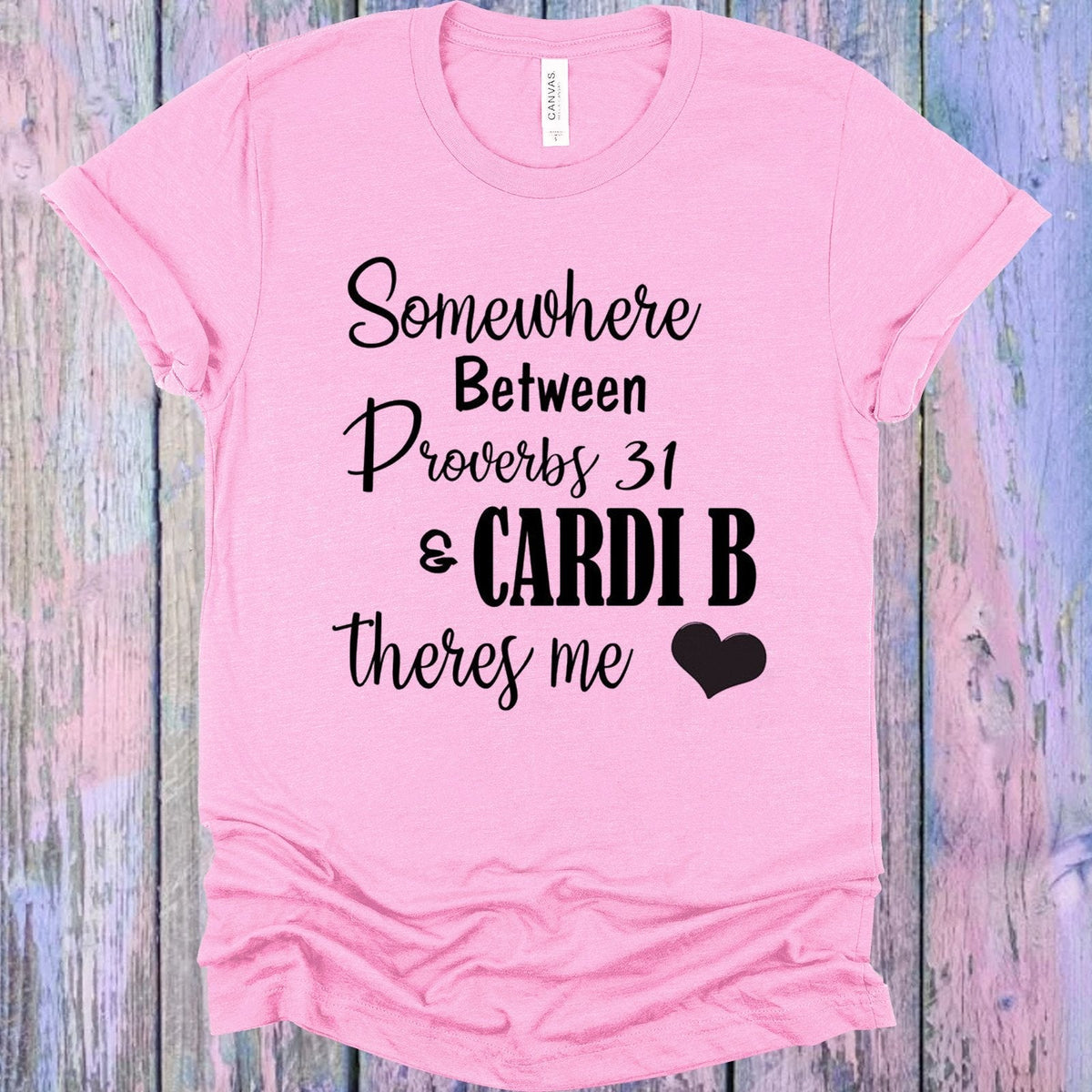 Somewhere Between Proverbs 31 and Cardi B There's Me product image 1