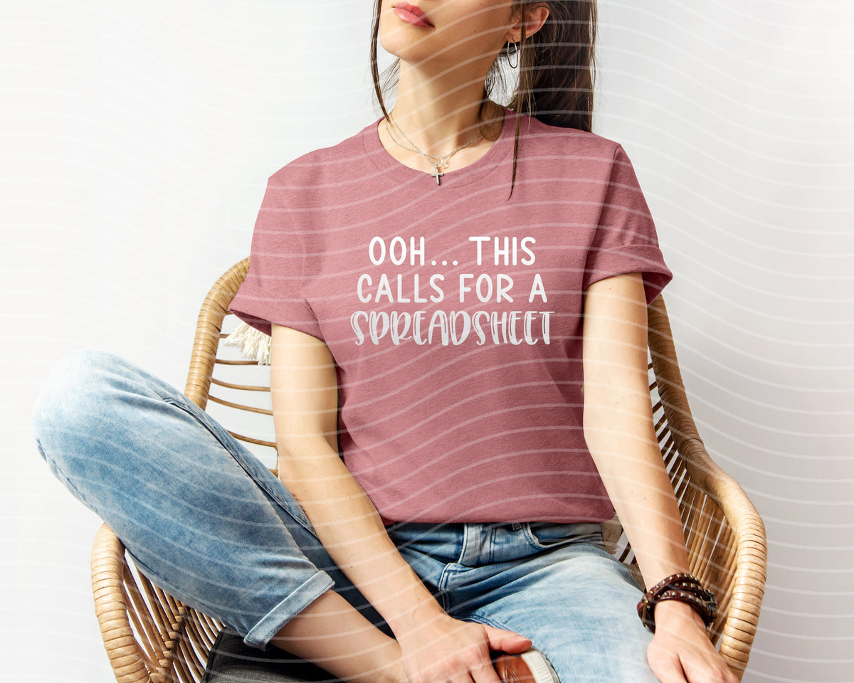 Ooh This Calls for a Spreadsheet Graphic Tee product image 1