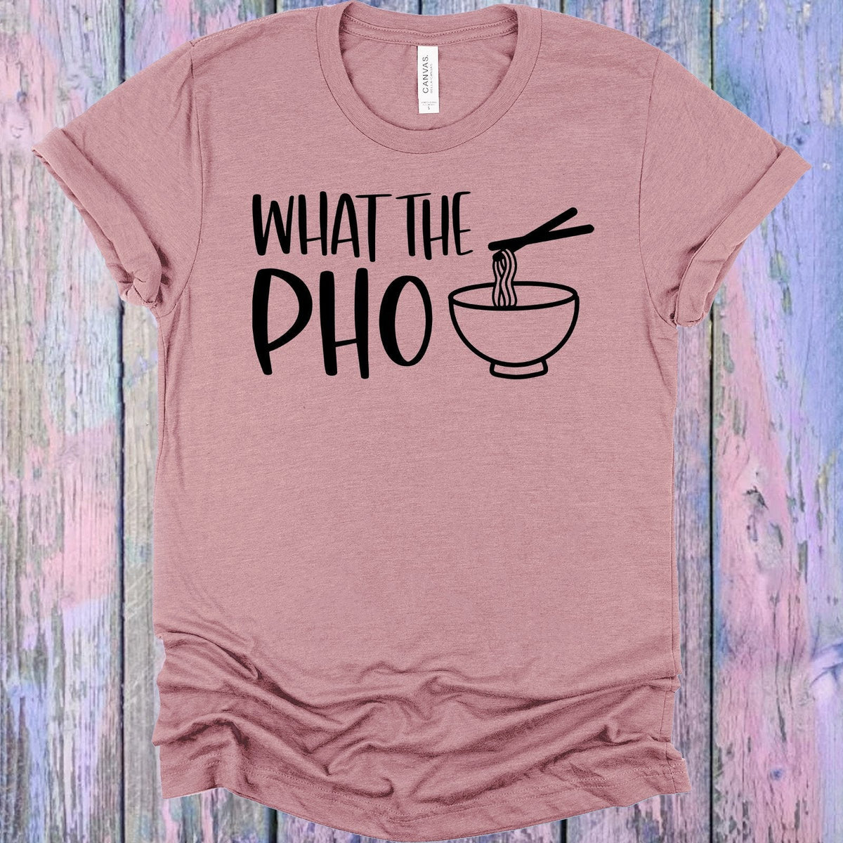 What the Pho Graphic Tee product image 1